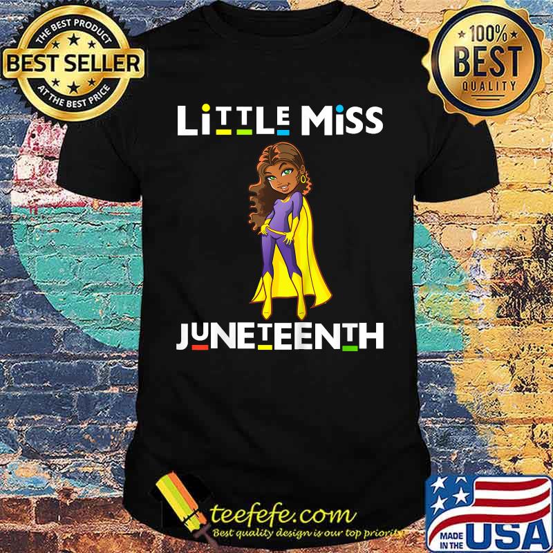 Little Miss Juneteenth Black Girl Melanin Cute Toddler Girls T-Shirt
