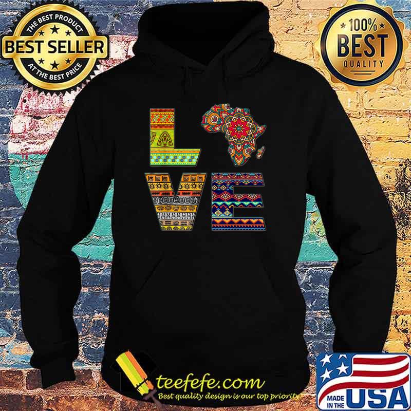 Love Africa African Kente Shirt Hoodie Love Africa African Kente Shirt Hoodie
