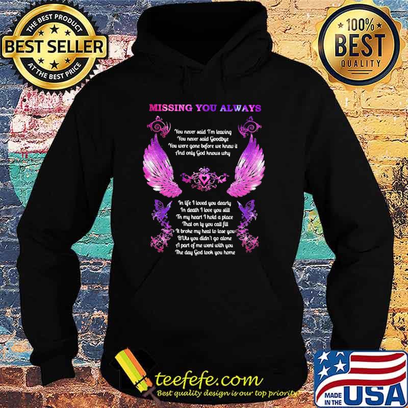 Missing You Always Angel In Heaven God Shirt Hoodie Missing You Always Angel In Heaven God Shirt Hoodie