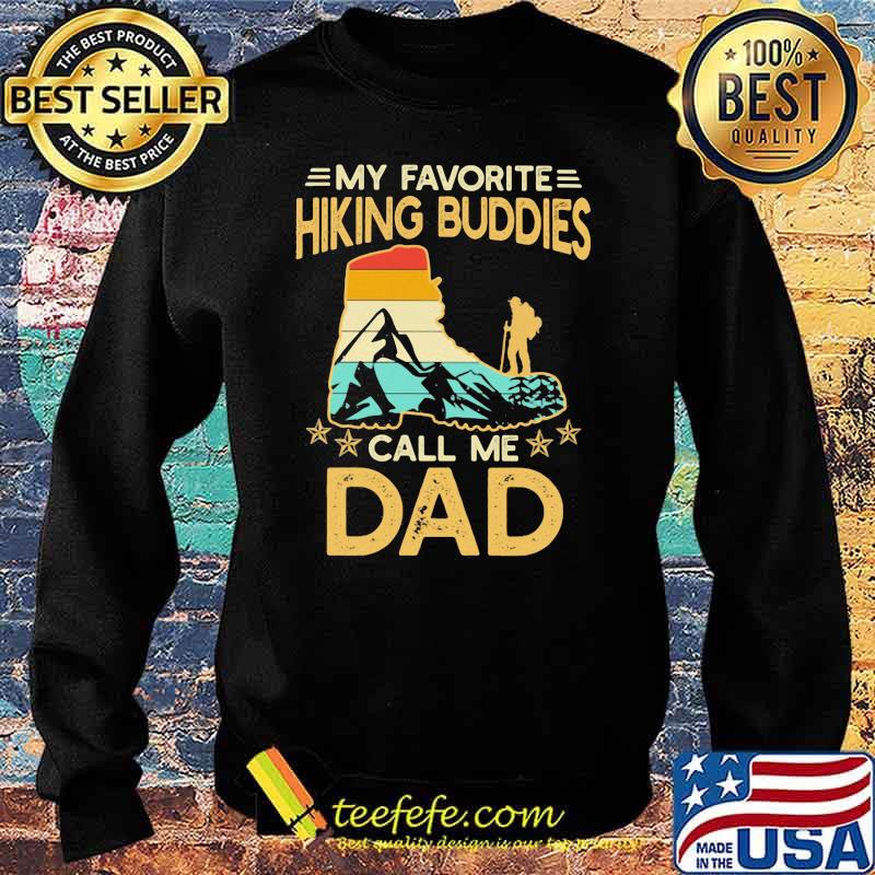 My Favorite Hiking Buddies Call Me Dad Foot Vintage Sweater My Favorite Hiking Buddies Call Me Dad Foot Vintage Sweater