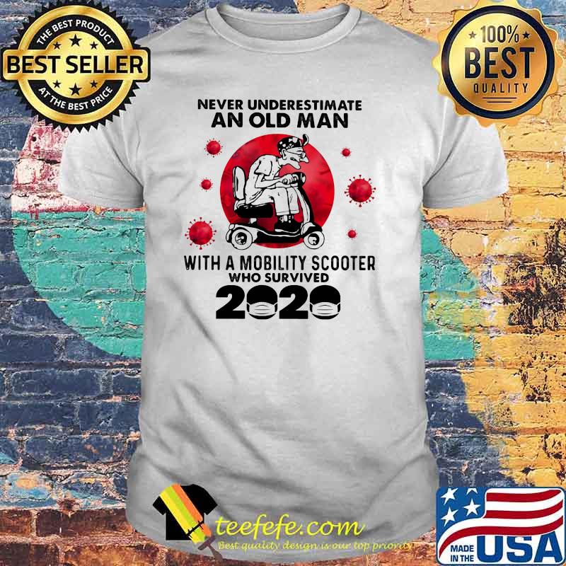 Never Underestimate An Old Man With A Mobility Scooter Who Survived 2020 Blood Moon Shirt