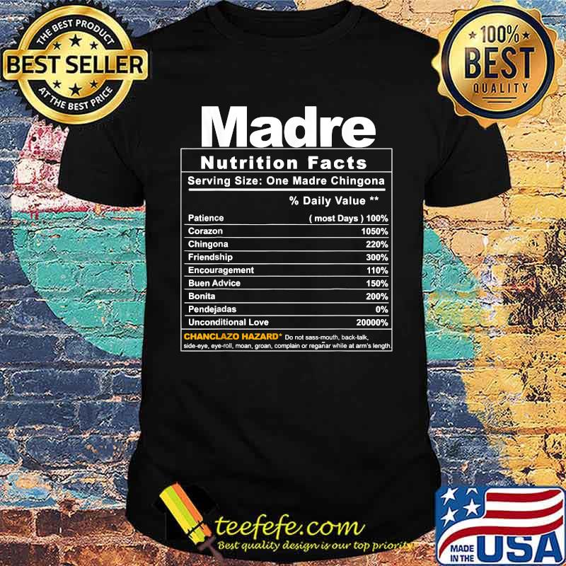 Official Madre Nutrition Facts Shirt
