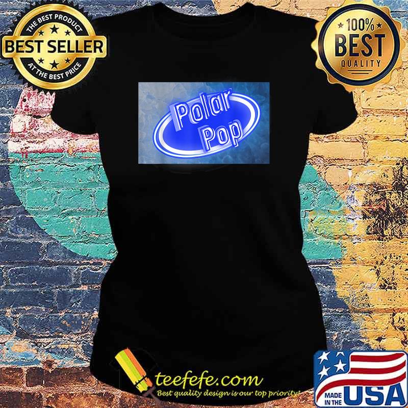 Official Polar Pop Logo Shirt Ladies tee Official Polar Pop Logo Shirt Ladies tee