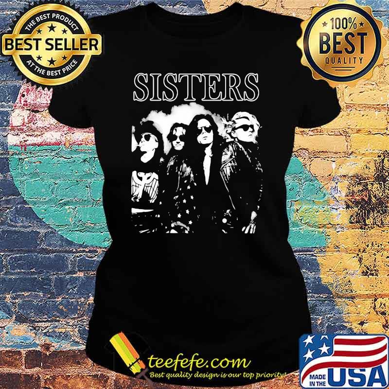 Official sisters band music Ladies tee Official sisters band music Ladies tee