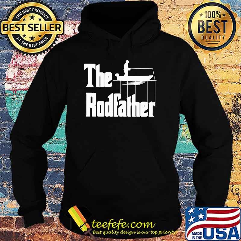 Official The rodfather Fishing Shirt Hoodie Official The rodfather Fishing Shirt Hoodie