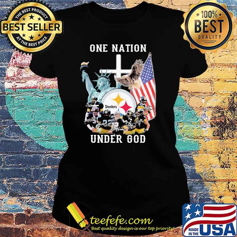 One Nation Under God Pittsburgh Steelers Shirt Ladies tee One Nation Under God Pittsburgh Steelers Shirt Ladies tee