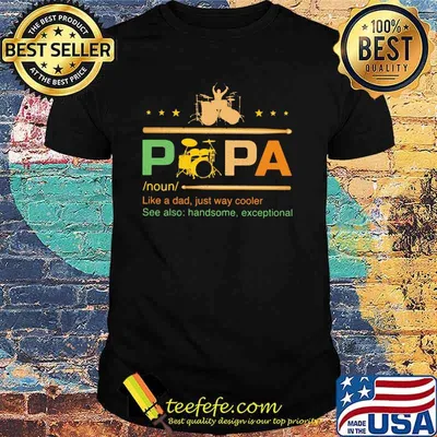 Papa Like a dad Just Way Cooler Shirt