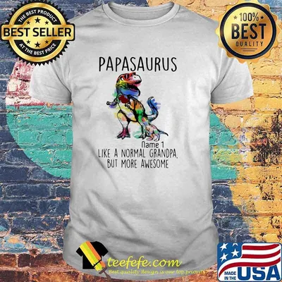 PApasaurus Like A Normal Grandpa But More Awesome Name 1 Watercolor Shirt