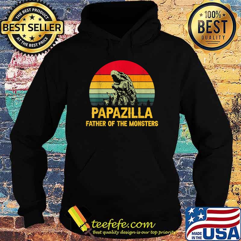 Papazilla Father Of The Monsters Vintage Father's day T-Shirt Hoodie Papazilla Father Of The Monsters Vintage Father's day T-Shirt Hoodie