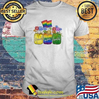Peace Love Equality Flower LGBT Shirt