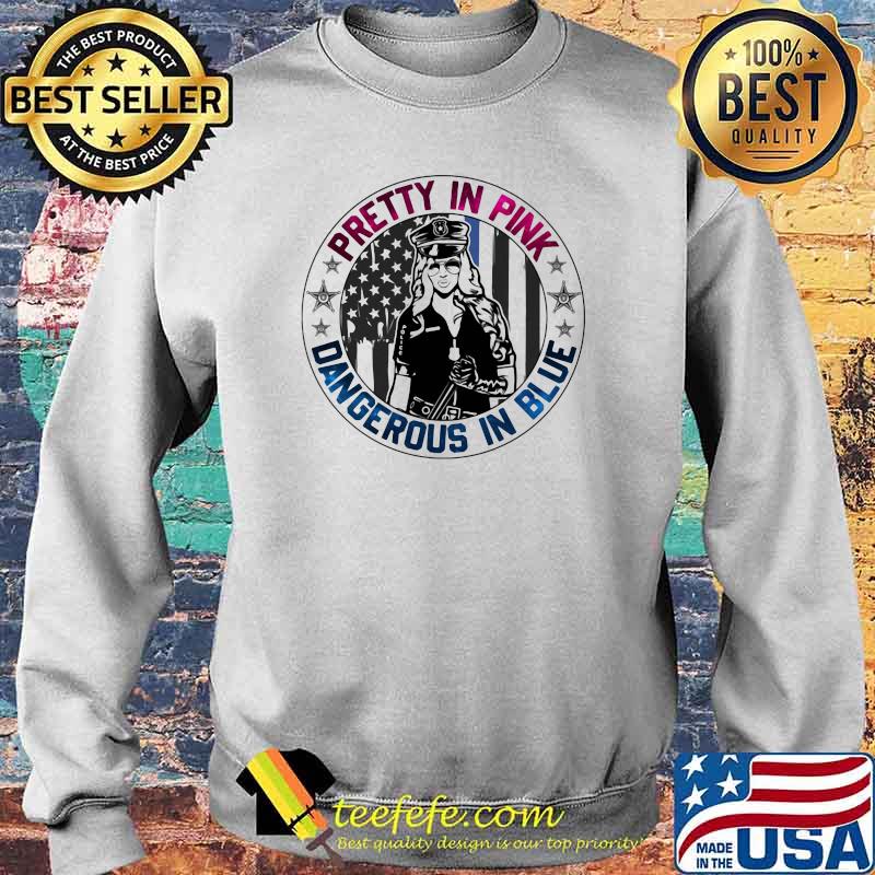 Police Woman Pretty in pink Dangerous in blue Sweater Police Woman Pretty in pink Dangerous in blue Sweater