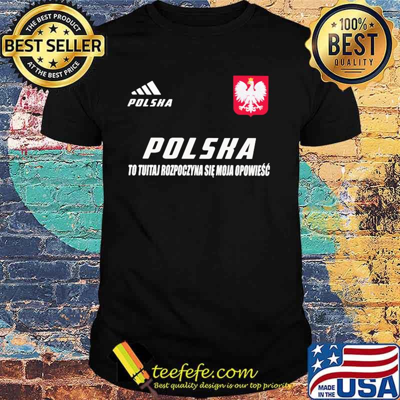 Polska DS 3 To Tutaj Rozpoczyna Sie Moja Opowiesc Shirt