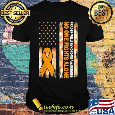 Prade -Willi Syndrome Awareness Willi Prader Syndrome Relate American Flag Shirt
