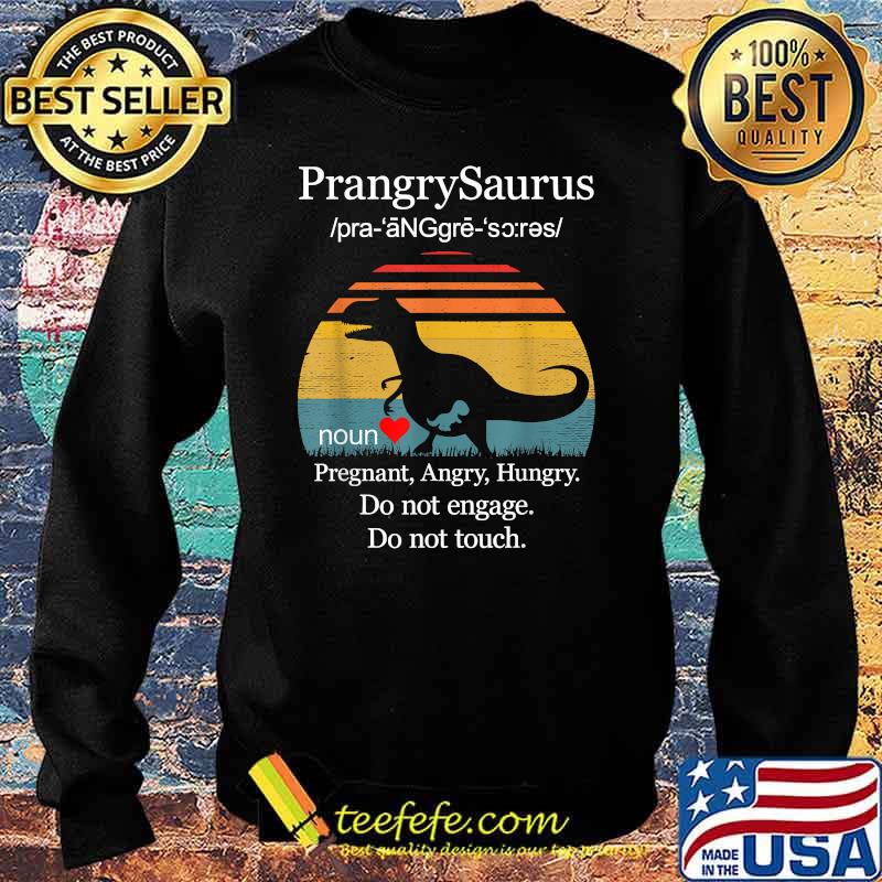 Prangrysaurus Definition Funny Dinosaur Pregnancy Vintage Shirt Sweater Prangrysaurus Definition Funny Dinosaur Pregnancy Vintage Shirt Sweater