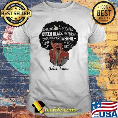 Queen Black Natural Your Name Powerful Shirt