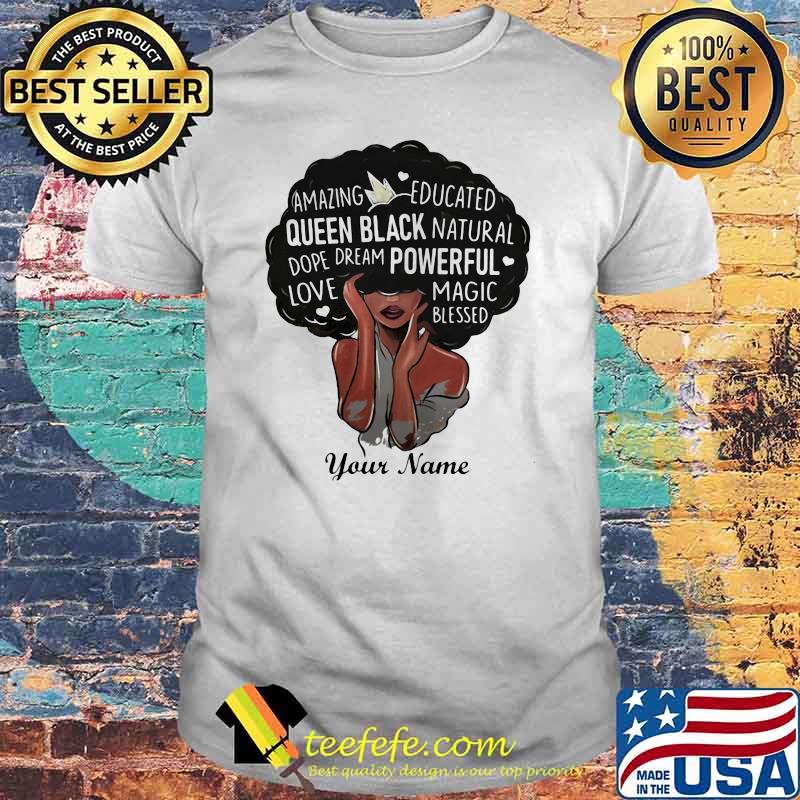 Queen Black Natural Your Name Powerful Shirt Queen Black Natural Your Name Powerful Shirt