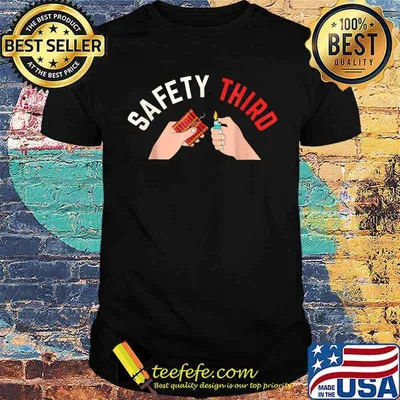 Safety Third Fire Firework T-Shirt