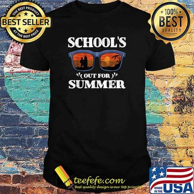 Schools Out For Summer Last Day Of School for Student T-Shirt