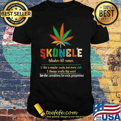 Skuncle Like A Regular Uncle But More Chill Always Smells Like Weed Canabis Retro Shirt