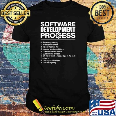 Software Development Process Shirt