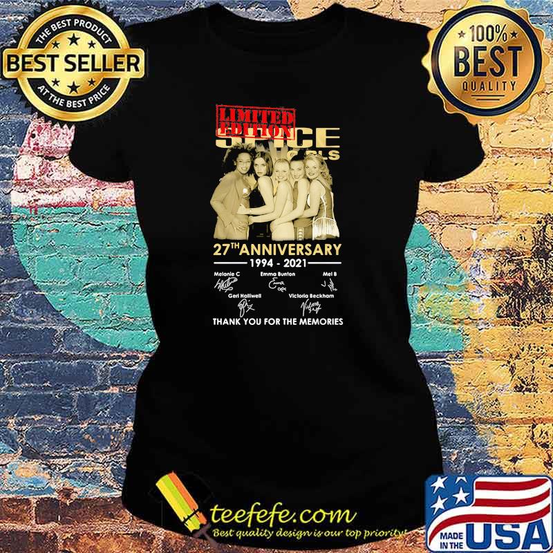Spice Girls 27th Anniversary 1994 2021 Thank You For The Memories Signature Shirt Ladies tee Spice Girls 27th Anniversary 1994 2021 Thank You For The Memories Signature Shirt Ladies tee