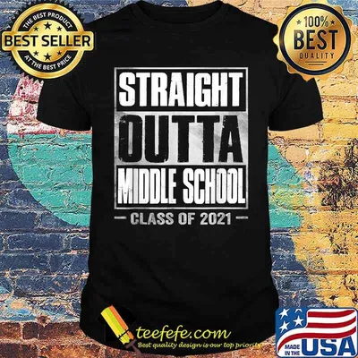 Straight Outta Middle School Graduation 2021 T-Shirt