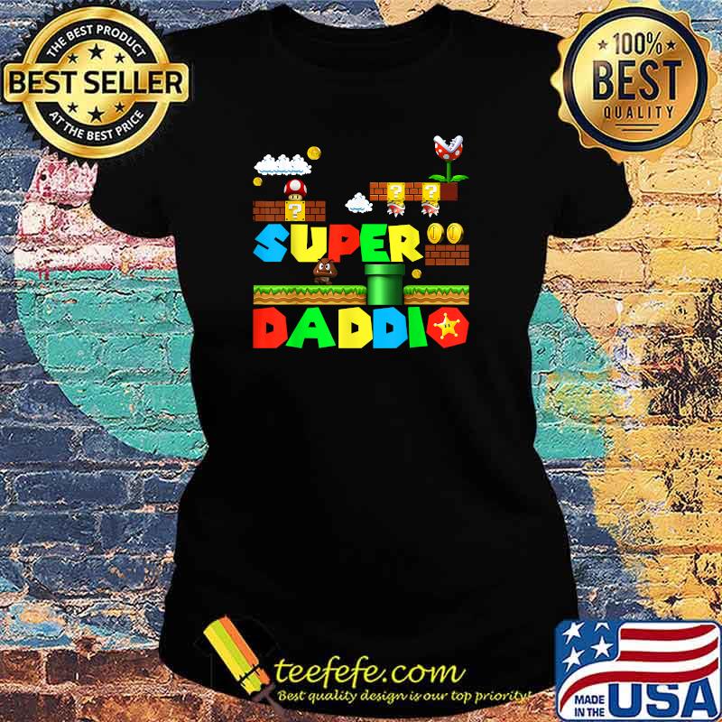 Super Daddio Father Nerdy Video Gaming Lover Shirt Ladies tee Super Daddio Father Nerdy Video Gaming Lover Shirt Ladies tee