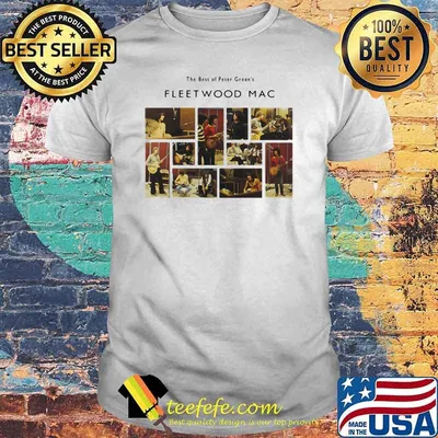 The best of peter green fleet wood mac shirt