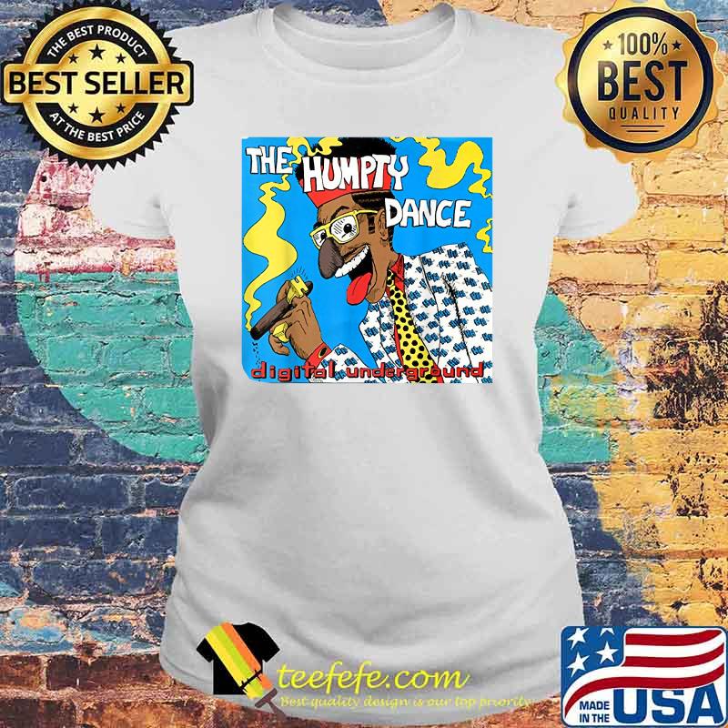 The Humpty Dance Shock Digital underground Shirt Laides tee The Humpty Dance Shock Digital underground Shirt Laides tee
