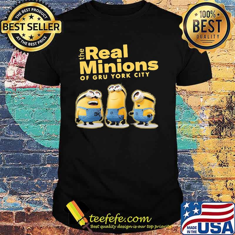 The Real Minions Of Gru York City Shirt The Real Minions Of Gru York City Shirt