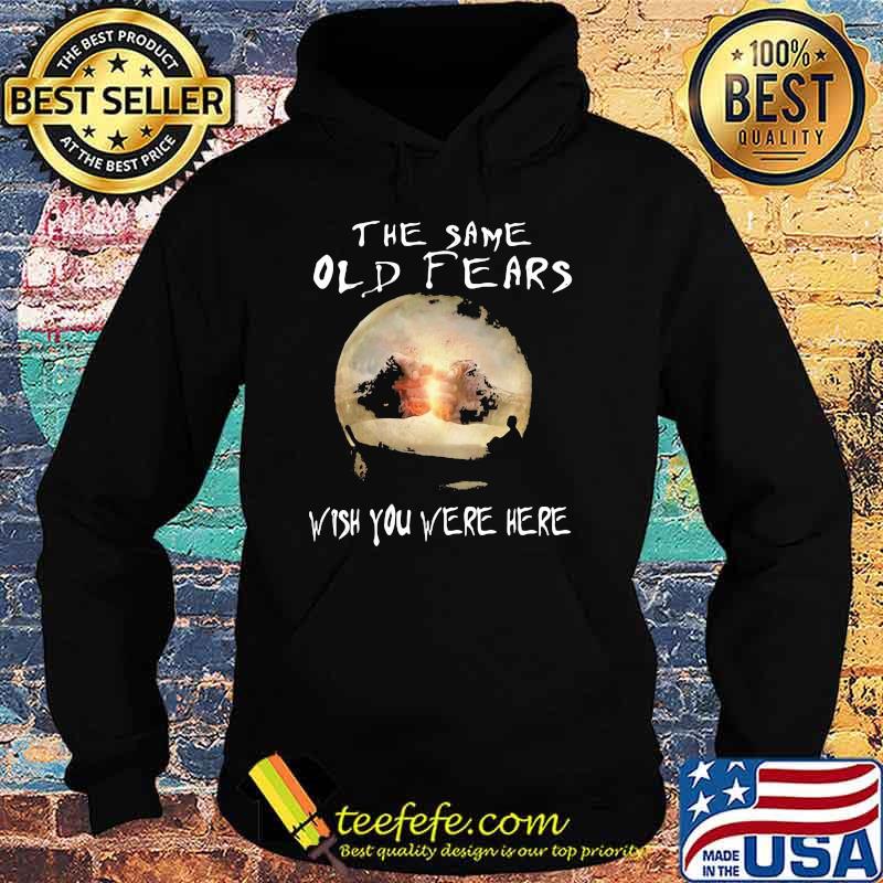 The same old fears wish you were here moon Hoodie The same old fears wish you were here moon Hoodie