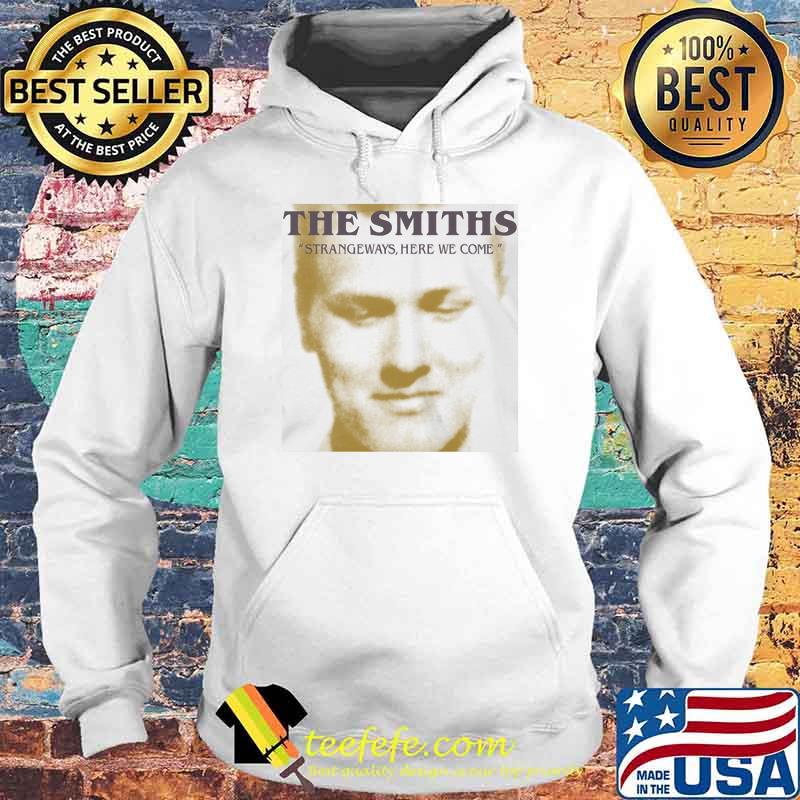 The smiths stangerways here we come Hoodie The smiths stangerways here we come Hoodie