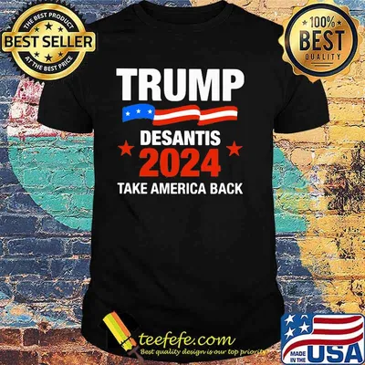 Trump Desantis 2024 Take America Back Shirt