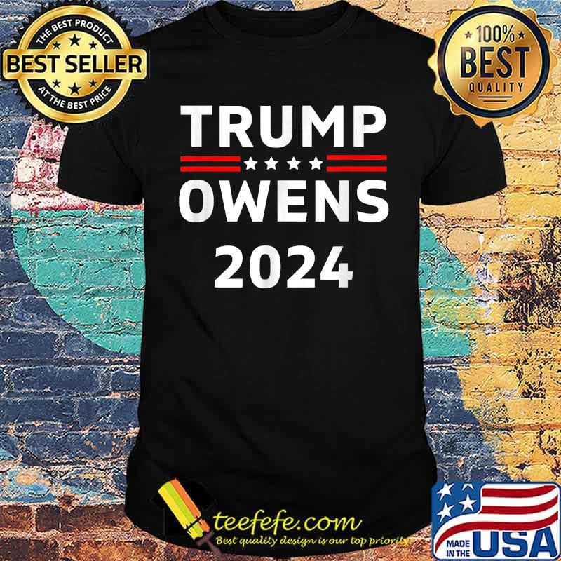 Trump Owens 2024 President Vice President T-Shirt