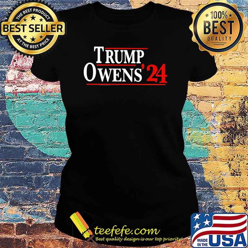 Trump Owens 24 Shirt Ladies tee Trump Owens 24 Shirt Ladies tee
