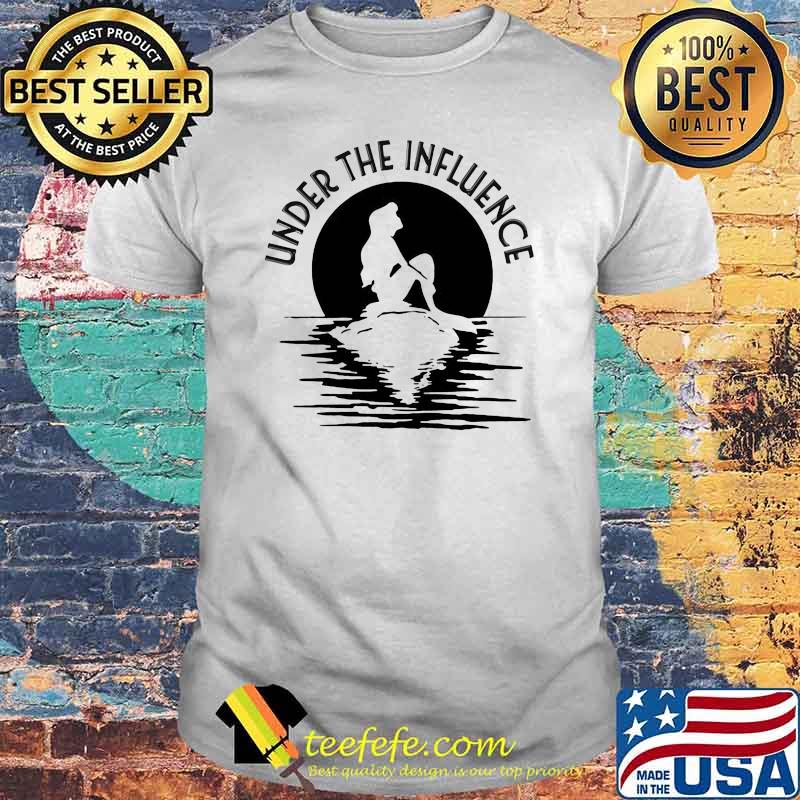 Under the influence mermaid moon shirt Under the influence mermaid moon shirt