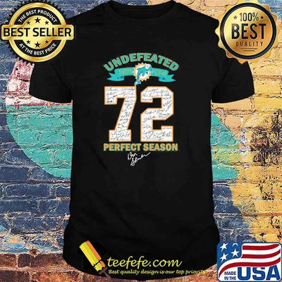 Underfeated 1972 perfect season signature dolphin shirt