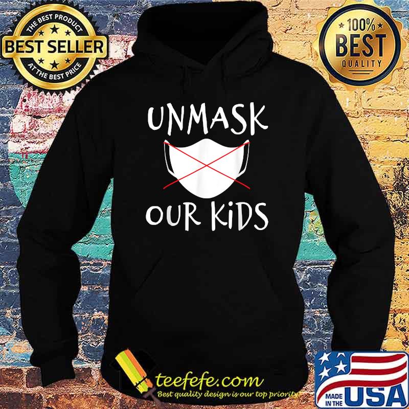 Unmask our kids T-Shirt Hoodie