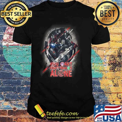 You Can't Fight Than Alone Captain America Shirt