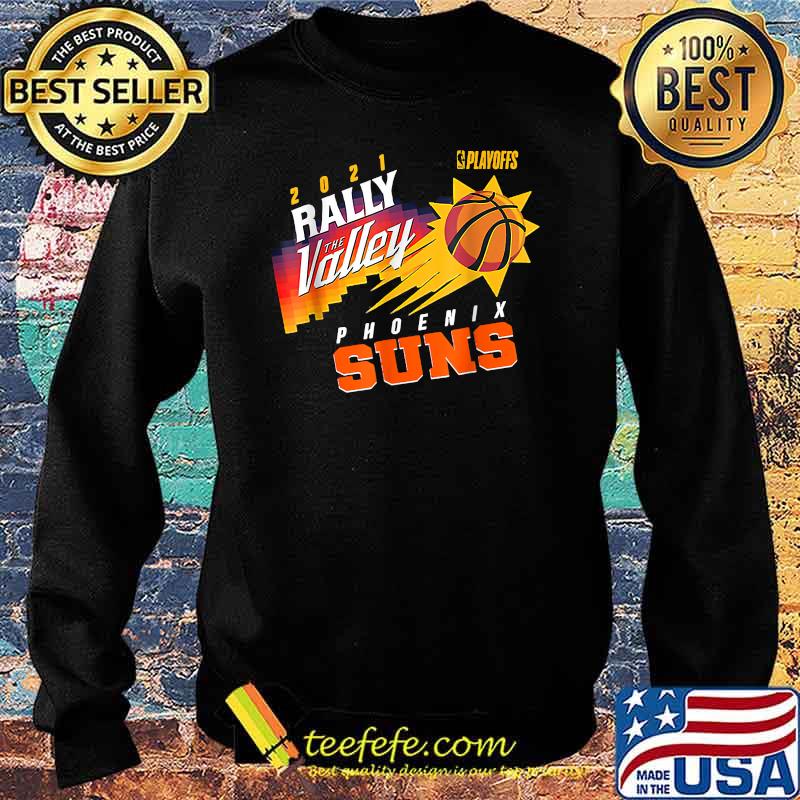 2021 Phoenixs Suns Playoffs Rally The Valley-City Jersey T-Shirt Sweater 2021 Phoenixs Suns Playoffs Rally The Valley-City Jersey T-Shirt Sweater