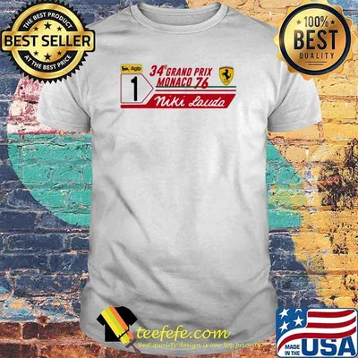 34 Grand Prix Monaco 76 Niki Lauda Ferrari Shirt