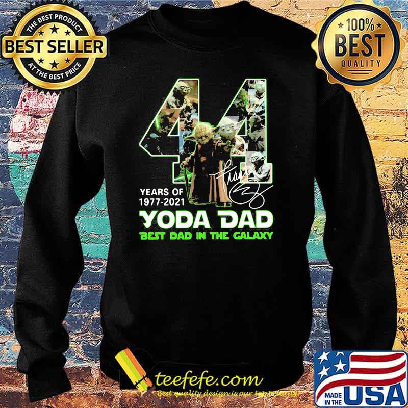 44 years of 1977 2021 yoda dad best dad in the galaxy signature s Sweater 44 years of 1977 2021 yoda dad best dad in the galaxy signature s Sweater