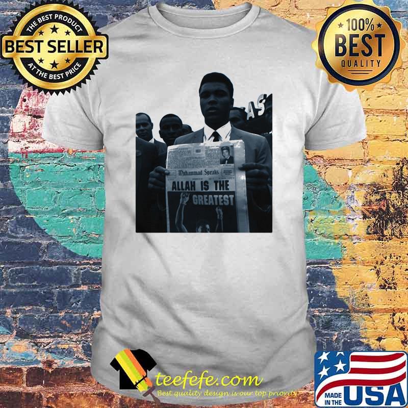 Allah is the greatest newspaper shirt