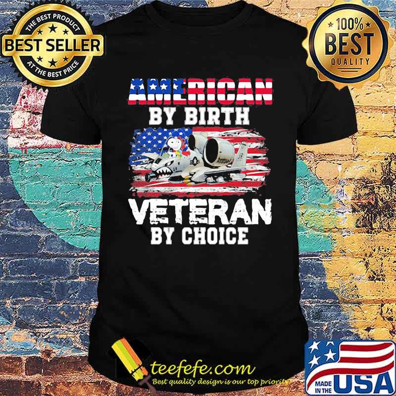 American By Birth Veteran By Choice Snoopy Shirt