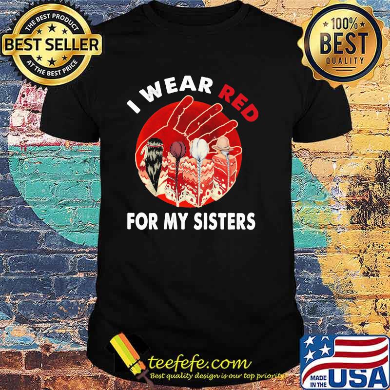American I Wear Red For My Sisters Women Shirt