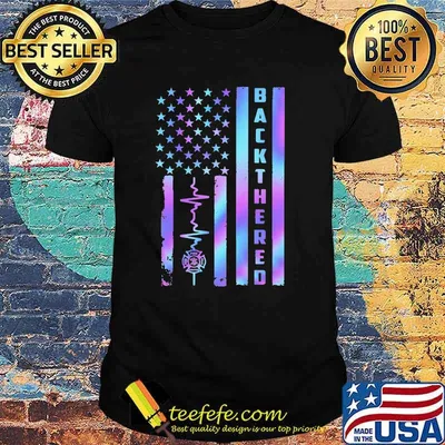 Back The Red Firefighter Flag Shirt