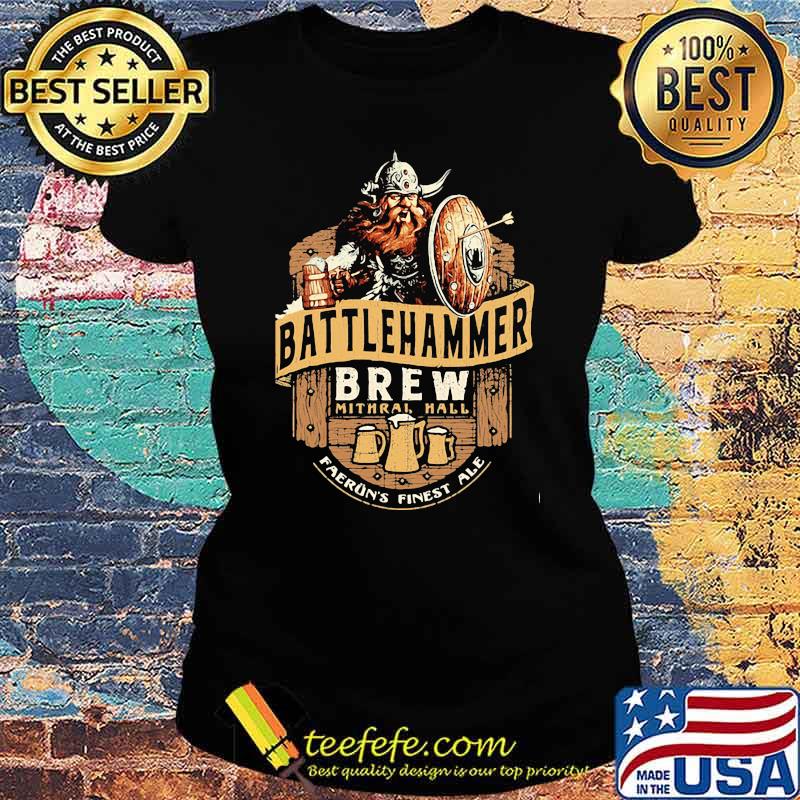 Battlehammer Brew Viking Shirt Ladies tee Battlehammer Brew Viking Shirt Ladies tee