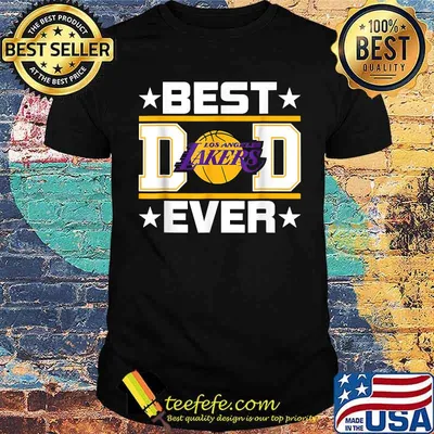 Best dad ever los angeles lakers football shirt