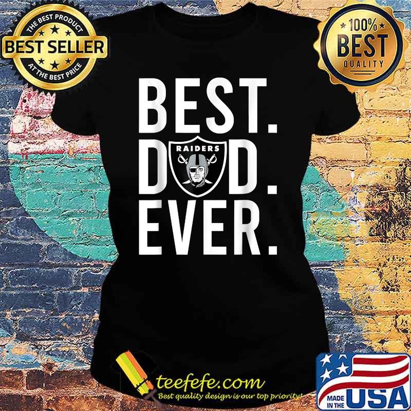 Best Dad Ever Raider Shirt Ladies tee Best Dad Ever Raider Shirt Ladies tee