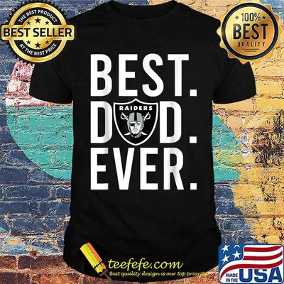 Best Dad Ever Raider Shirt